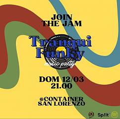 Tranqui funky, torna al container san lorenzo con il format join the jam